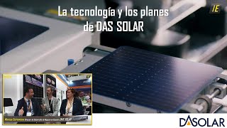 🔝 La TECNOLOGÍA de DAS SOLAR  Entrevista en Intersolar [upl. by Ahsirat]