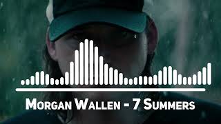 Morgan Wallen  7 Summers Best Song [upl. by Lindy]