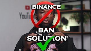 BINANCE BAN IN NIGERIA How To Withdraw From Binance in 2024 [upl. by Naud202]