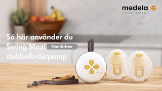 Medela Swing Maxi™ Handsfree bröstpump Så här använder du den [upl. by Alik]