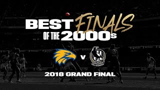 Best Finals of the 2000s West Coast v Collingwood  Grand Final 2018  AFL [upl. by Oluas]