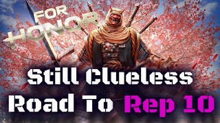 Still Clueless Sohei Road To Rep 10  For Honor [upl. by Oletha]