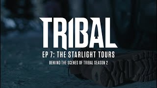 TRIBAL S2  Ep 7 The Starlight Tours  Webisode Series [upl. by Naesad302]