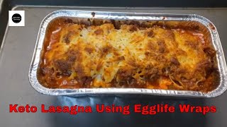 LowCarb Lasagna Recipe with Egglife Wraps  KetoFriendly Lasagna [upl. by Micro353]