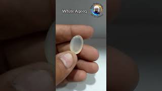 White Aqeeq Natural Gemstone price in Pakistan 2025 [upl. by Aisset]