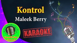 Karaoke Kontrol Maleek Berry Karaoke Now [upl. by Sikata]