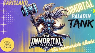 Tarisland Paladin Tank Build Guide Become IMMORTAL 💪 InDepth Tanking Tips amp Strategies [upl. by Jaquelyn]