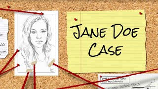 Jane Doe  Unsolved Case Files  Who Killed Jane Doe Cold Case Crime Board Summary [upl. by Sarge674]