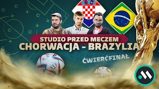 CHORWACJA  BRAZYLIA KTO ZOSTANIE PIERWSZYM PĂ“ĹFINALISTÄ„ STUDIO PRZEDMECZOWE [upl. by Rebecca]