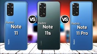 Redmi Note 11 vs Redmi Note 11s vs Redmi Note 11 Pro  Price  specification  full comparison [upl. by Senskell143]