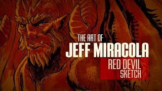 Red Devil mixed media sketch by fantasy artist Jeff Miracola [upl. by Elden]