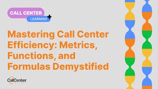 Mastering Call Center Efficiency Metrics Functions and Formulas Demystified [upl. by Yeaton]