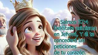 Deléitate en Jehová y él te concederá las peticiones de tu corazón [upl. by Dnomhcir212]