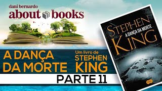 A DANÇA DA MORTE  AUDIO LIVRO  PARTE 11 STEPHEN KING NARRAÇÃO HUMANA  capítulos 16 e 17 [upl. by Maurili]