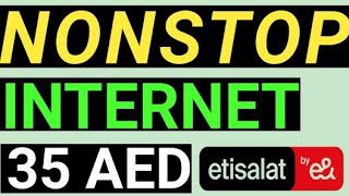 Nonstop data plan for etisalat 35 aed [upl. by Tal449]