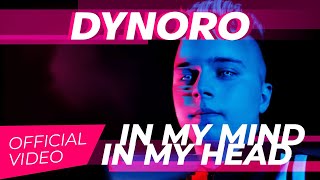 Dynoro  In My Mind Official Video [upl. by Frederick]