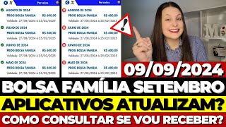 💸BOLSA FAMÍLIA SETEMBRO ATUALIZAÇÃO DO APLICATIVO – COMO CONSULTAR SE VOU RECEBER NESTE MÊS [upl. by Ennyletak]