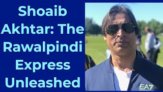 Shoaib Akhter  The Rawalpindi Express Unleashed [upl. by Vincent]