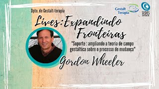 LIVES EXPANDINDO FRONTEIRAS com Gordon Wheeler [upl. by Kali]