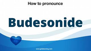 How to pronounce Budesonide in English correctly [upl. by Hamirak383]