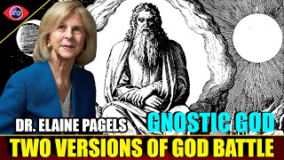 The Gnostic God vs The Orthodox God  Dr Elaine Pagels [upl. by Wolbrom631]