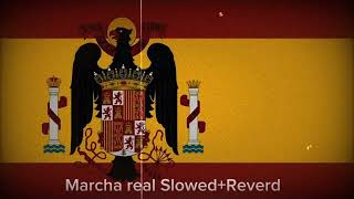 Marcha real SlowedReverd [upl. by Bower]