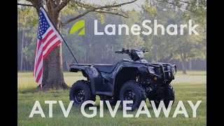 Lane Shark USA The FourTrax Foreman Rubicon 4X4 ATV Giveaway is Here [upl. by Canotas]