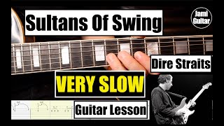 Sultans of Swing  Dire Straits  Guitar solos VERY SLOW TEMPO Guitar Lesson Tabs [upl. by Ahsinat819]