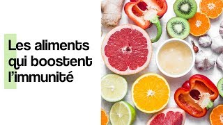 Les aliments qui renforcent notre système immunitaire  Coaching Nutrition [upl. by Elbring]