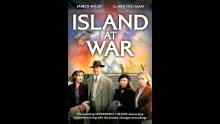 Island at War E1 EvE of thE War [upl. by Ilojna]