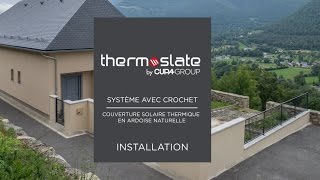 Comment installer une couverture solaire thermique invisible en ardoise avec crochet [upl. by Keating]