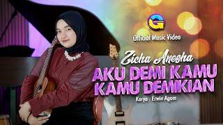 Zicha Anesha  Aku Demi Kamu Kamu Demikian Official Music Video  DJ Kentrung Version [upl. by Dnomde364]