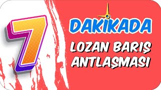 7dkda LOZAN BARIŞ ANTLAŞMASI [upl. by Mariette168]