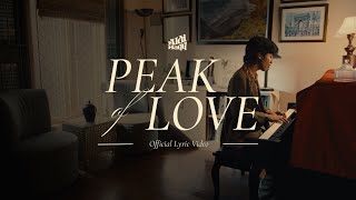 Aldi Haqq  Peak of Love Official Lyric Video [upl. by Ibbor]