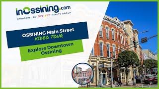 Ossining NY Tour Ossinings Main Street Virtual Walkthrough [upl. by Tuchman]