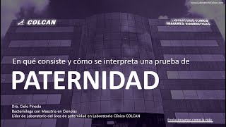 Webinar Pruebas de Paternidad ¿en qué consisten y cómo se interpretan [upl. by Ycnay]