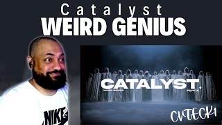 FIRST TIME REACTING TO  Catalyst  Weird Genius ft Pepita [upl. by Nonarb656]