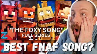 BEST FNAF SONG quotThe Foxy Songquot Full Series REACTION Minecraft FNAF Animation Music Video [upl. by Ynneg]