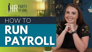 How to Run Payroll [upl. by Areit78]