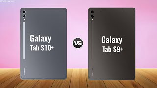 Galaxy Tab S10 Plus vs Galaxy Tab S9 Plus  Comparison [upl. by Rebah]