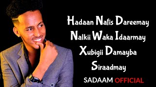 MOOHAAN CABDUL  Hadaan Nafis Dareemay  Hees Cusub 2022  LYRICS [upl. by Swane]