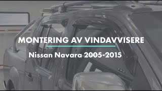 Montering av Vindavvisere  Nissan Navara 20052015 [upl. by Franci]