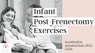 Infant PostFrenectomy Exercises [upl. by Axe260]