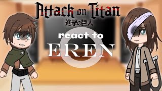 s1 aot react to s4 eren— KoChan [upl. by Ardnuassak]