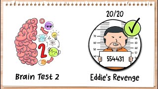 Brain Test 2 Tricky Stories eddies revenge All Levels 1  20 Solution Walkthrough [upl. by Camarata]