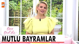 Ramazan Bayramınız Mübarek Olsun 🍬🍬  Esra Erolda 10 Nisan 2024 [upl. by Ettelra]