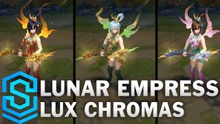 Lunar Empress Lux Chroma Skins [upl. by Eimam]