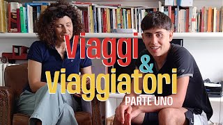 Viaggi e viaggiatori  Luisa e Massimiliano [upl. by Releyks994]