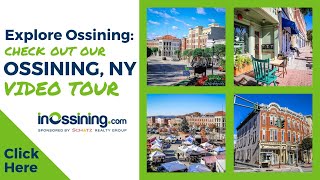 Ossining NY A Video Tour of Ossining our Hudson River Town [upl. by Reeta]