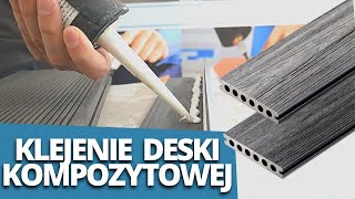 Klejenie desek kompozytowych z polietylenu [upl. by Oderfliw]